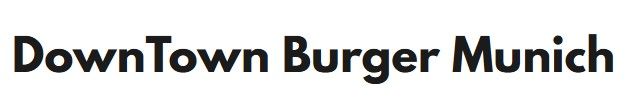 Downtown Burger