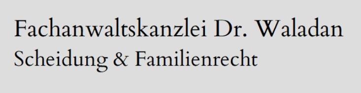 Fachanwaltskanzlei Dr. Waladan Scheidungsanwälte in Deutschland