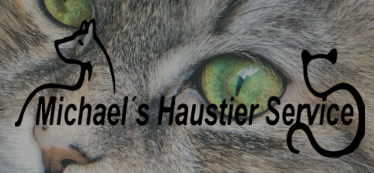 Michaels Haustier Service Haustierbetreuungsdienste zu Hause in Deutschland
